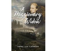 A Missionary Widow: The Enduring Power of Faith and Love