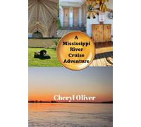 A Mississippi River Cruise Adventure