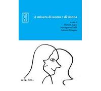 A misura di uomo e di donna. Soft skills al maschile e al femminile
