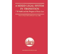A Mixed Legal System in Transition: T. B. Smith and the Progress of Scots Law