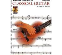 Charles Duncan A Modern Approach to Classical Guitar (Mixed Media Product)