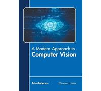 A Modern Approach to Computer Vision (Copertina rigida)