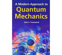A Modern Approach to Quantum Mechanics