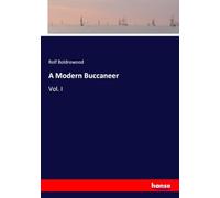 A Modern Buccaneer: Vol. I