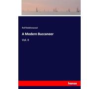 A Modern Buccaneer: Vol. II