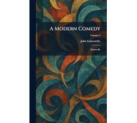 A Modern Comedy: Passers By