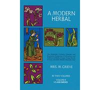 Margaret Grieve A Modern Herbal: the Medicinal, Culinary, Cosmetic a (Tascabile)