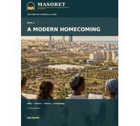 A Modern Homecoming: Bible, Hebrew, History & Archaeology for Young Readers