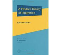 A Modern Theory of Integration