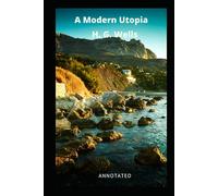 A Modern Utopia Annotated