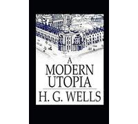 A Modern Utopia Annotated