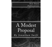A Modest Proposal: By Jonathan Swift