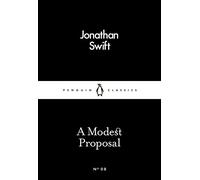 A Modest Proposal: Jonathan Swift