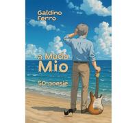 A modo mio. 50 poesie