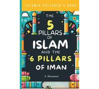 A. Mohammed A M Islamic Children's Book - The 5 Pillars of Islam and (Tascabile)