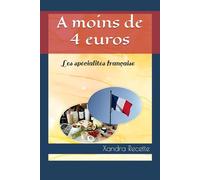A moins de 4 euros: Les spécialités française