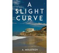 A. Molotkov A Slight Curve (Tascabile)