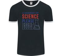 A Moment Of Science Please Funny Chemistry Uomo Ringer T-Shirt FotL