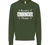 A Moment Of Science Please Funny Geek Uomo Sweatshirt Jumper