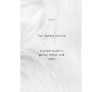 A Moment to Arrive: An Honest Journal for Slowing Down and Finding Your Way Back to Yourself