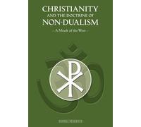 A Monk of the West Christianity and the Doctrine of Non-Dualism (Tascabile)