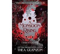 A Monsoon Rising: A Novel