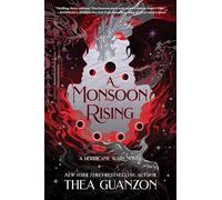 A Monsoon Rising: A Novel