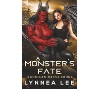 A Monster's Fate: A Sci Fi Alien Romance