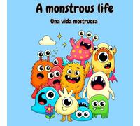 A monstrous life: Una vida mostruosa