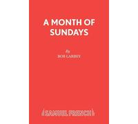 A Month of Sundays - Larbey Bob