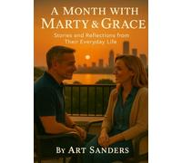 A Month with Marty and Grace