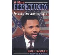 A More Perfect Union: Advancing New American Rights