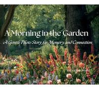 A Morning in the Garden
