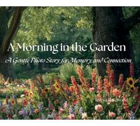 A Morning in the Garden