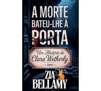 A Morte Bateu-lhe à Porta: 1