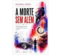 A MORTE SEM ALÉM: Transformação, ritual e dispersão na filosofia chinesa: 1