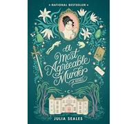 A Most Agreeable Murder: A Novel