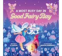 A Most Busy Day in Good Fairy Bay