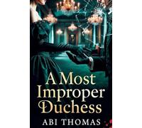 A Most Improper Duchess