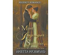 A Most Improper Summer: Regency Romance