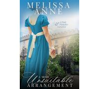 A Most Unsuitable Arrangement: A Pride and Prejudice Variation