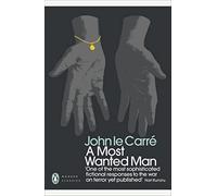 A Most Wanted Man: John Le Carré