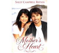 A MOTHER'S HEART