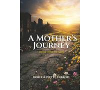 A Mother's Journey: From Loss to Love