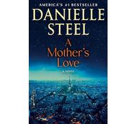 A Mother's Love: A Novel