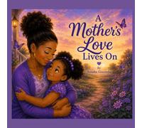 A Mother's Love Lives On