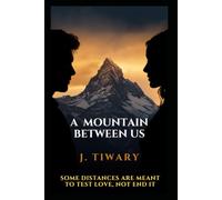 A Mountain Between Us