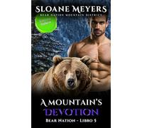 A Mountain's Devotion: (Edizione Italiana) un romanzo d'amore sui mutaforma