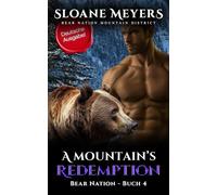 A Mountain's Redemption: (Deutsche Ausgabe) Ein Bärenwandler Liebesroman