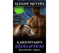 A Mountain's Redemption: (Edizione Italiana) un romanzo d'amore sui mutaforma